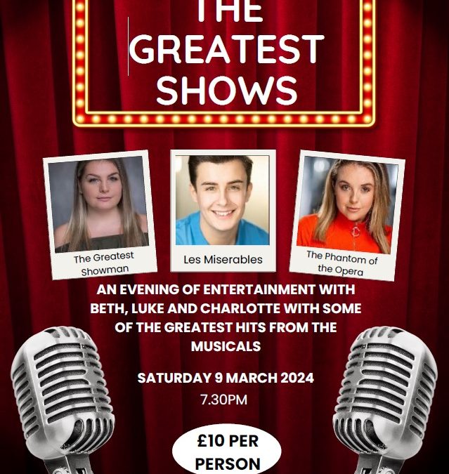 9 March – The Greatest Shows